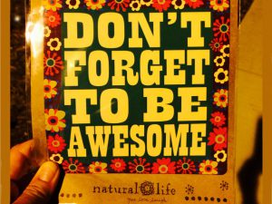 don't forget to be awesome graphic