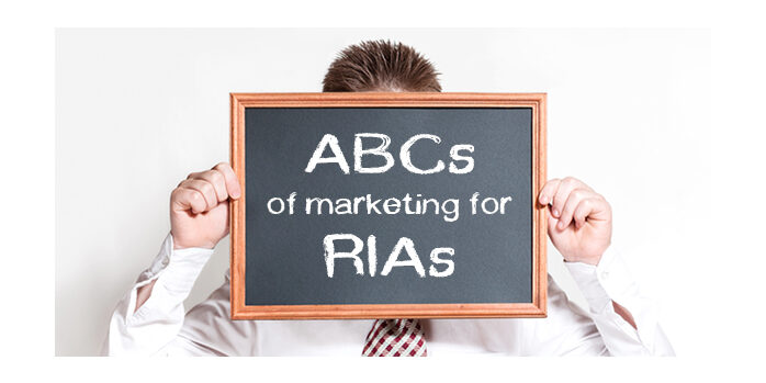 ABCs of Marketing for RIAs